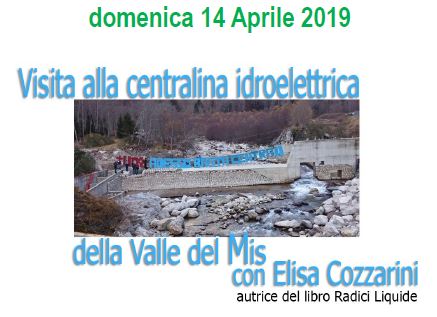 Visita alla valle del Mis - Cozzarini